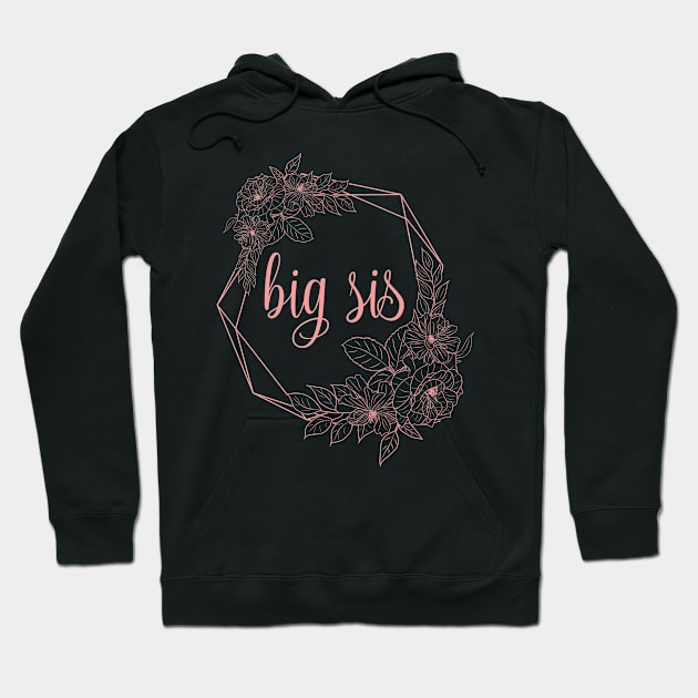 Big Sis cute pink typography for big sister gift for older sister. Hoodie by BoogieCreates